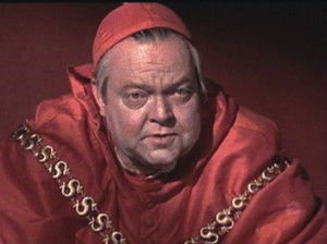 Orsen Welles as Cardinal Wolsey
